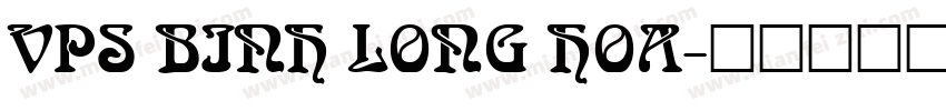 VPS Binh Long Hoa字体转换